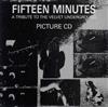 télécharger l'album Various - Fifteen Minutes A Tribute To The Velvet Underground