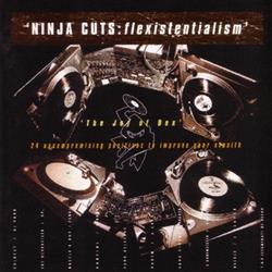 Download Various - Ninja Cuts Flexistentialism The Joy Of Dex
