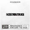 écouter en ligne DarkSlice - Renaissance
