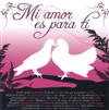 escuchar en línea Various - Mi Amor Es Para Ti