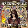 escuchar en línea Astralnaut - In The Gaze Of The Gods