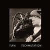 escuchar en línea TLFN - Techmutation