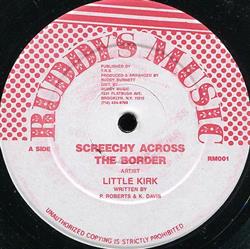 Download Little Kirk - Screechy Across The Border