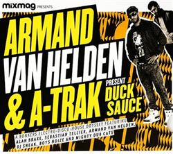 Download Armand Van Helden & ATrak Present Duck Sauce - Duck Sauce