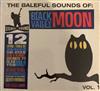 lyssna på nätet Black Valley Moon - The Baleful Sounds of Black Valley Moon Vol 1