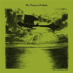 Download My Name Is Nobody - Here In Don Benito Ep