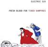 baixar álbum Electric Six - Fresh Blood For Tired Vampyres