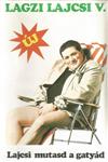 Album herunterladen Lagzi Lajcsi - Lajcsi Mutasd A Gatyád