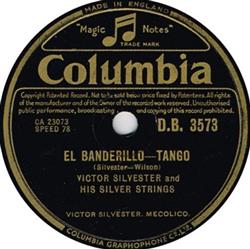 Download Victor Silvester And His Silver Strings - El Banderillo El Cubano
