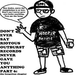 Download Various - Dont Ever Say Riotous Outburst Recs Never Gave You Anything Part 6