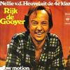 ascolta in linea Rijk de Gooyer - Nellie vd Heuvel Uit De 4e Klas Slow Motion