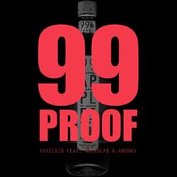 Download AYXELSID - 99 Proof