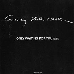 Download Crosby, Stills & Nash - Only Waiting For You