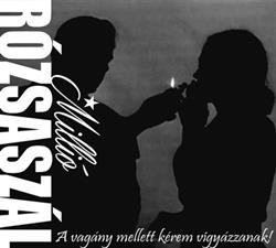 Download Millió Rózsaszál - A Vagány Mellett Kérem Vigyázzanak