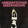 ouvir online Hangman's Chair Greenmachine - Hangmans Chair Greenmachine