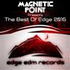 lytte på nettet Magnetic Point - The Best Of Edge 2015