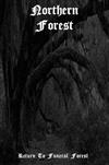 Northern Forest - Return to Funeral Forest