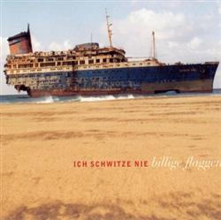 Download Ich Schwitze Nie - Billige Flaggen