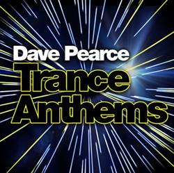 Download Dave Pearce - Trance Anthems
