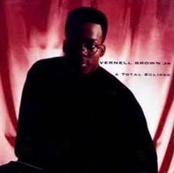 Download Vernell Brown - A Total Eclipse
