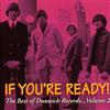 online luisteren Various - If Youre Ready The Best Of Dunwich RecordsVolume 2