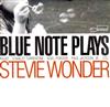 ascolta in linea Various - Blue Note Plays Stevie Wonder