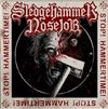 lataa albumi Sledgehammer Nosejob - Stop Hammertime