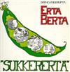 Barnevisegruppa Erta Berta - Sukkererta