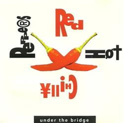 Download Red Hot Chilly Peppers - Under The Bridge Live