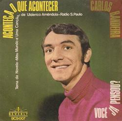 Download Carlos Bandeira - Aconteça O Que Acontecer Você Já Pensou