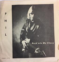 Download Phil - Rockn In My Chevy What Went Wrong