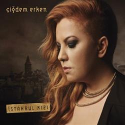 Download Çiğdem Erken - İstanbul Kızı