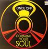 lataa albumi Once Off - Command Your Soul