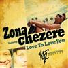 télécharger l'album Zona Featuring Chezeré - Love To Love You