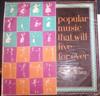 lytte på nettet Various - Popular Music That Will Live For Ever Latin American Dances