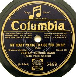 Download Debroy Somers Band - Ninette My Heart Wants To Kiss You Cherie