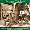 online luisteren Charlie Spand - Dreaming The Blues The Best Of Charlie Spand