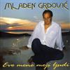 online anhören Mladen Grdović - Evo Mene Moji Ljudi