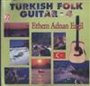 lyssna på nätet Ethem Adnan Ergil - Turkish Folk Guitar 4