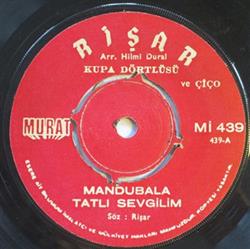 Download Rişar, Kupa Dörtlüsü Ve Çiço - Mandubala Tatlı Sevgilim