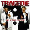 Tragédie - LArt Du Corps Et Du Coeur