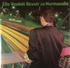 écouter en ligne Gérard Blanchard - Elle Voulait Revoir Sa Normandie