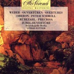 Download Weber Staatskapelle Berlin, Otmar Suitner - Ouvertures