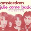 ascolta in linea Amsterdam - Julie Come Back