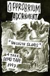 descargar álbum Opprobrium Adornment - Uncouth Slaves 4 Trax Demo Tape 1997