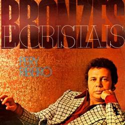 Download Pery Ribeiro - Bronzes E Cristais