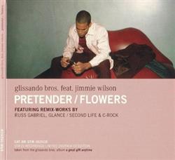 Download Glissando Bros Feat Jimmie Wilson - Pretender Flowers