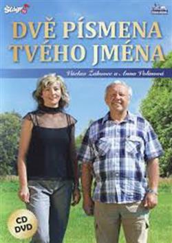 Download Václav Žákovec A Anna Volínová - Dvě Písmena Tvého Jména
