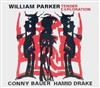 ouvir online William Parker Conny Bauer Hamid Drake - Tender Exploration