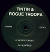 lataa albumi Tintin & Rogue Troopa - Never Forget Blurred